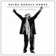 Der Prediger 2019 Heinz Rudolf Kunze sw